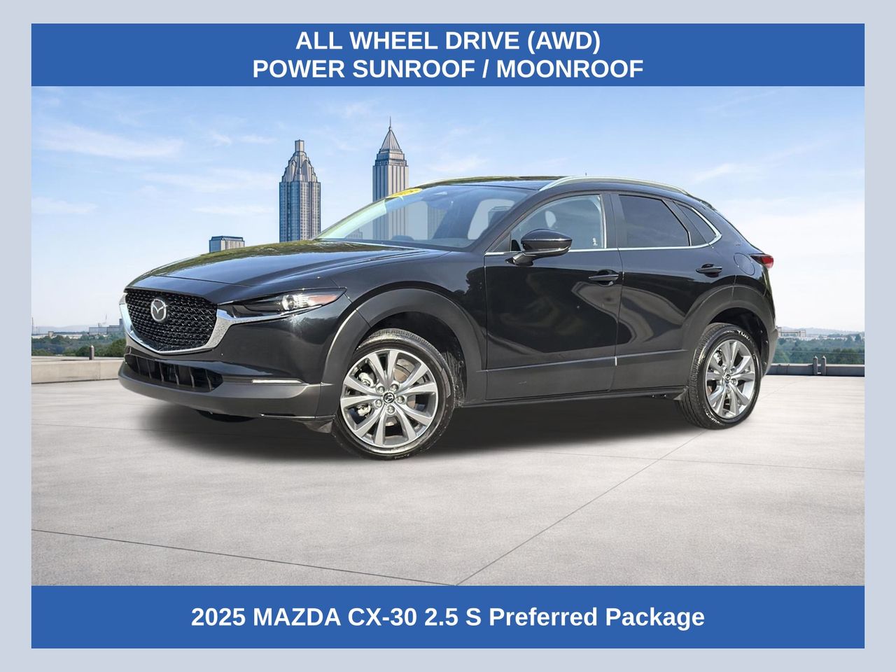 Jet Black Mica 2025 Mazda CX-30 2.5 S Preferred AWD SUV / Crossover All-Wheel Drive 6-Speed Automatic